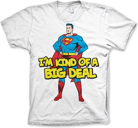 DC Comics Superman Heren Tshirt -S- I'm Kind Of A Big Deal Wit
