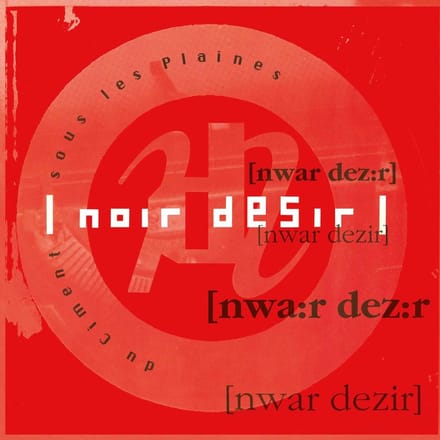 Noir Desir - Du Ciment Sous Les Plaines (LP | 12"vinyl)