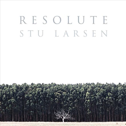 Resolute - Stu Larsen