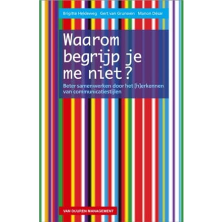 Waarom Begrijp Je Me Niet? - Brigitte Heldeweg