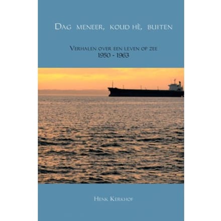 Dag Meneer, Koud Hè, Buiten - Henk Kerkhof