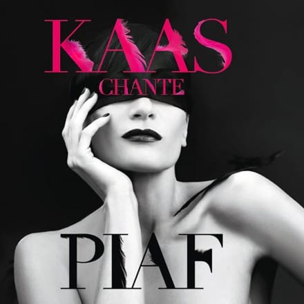 Kaas Chante Piaf - Patricia Kaas