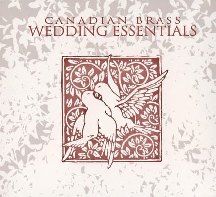 Canadian Brass: Wedding Essentials