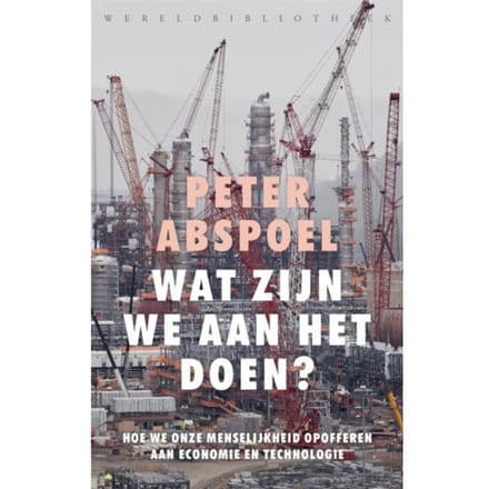 Wat Zijn We Aan Het Doen? - Peter Abspoel
