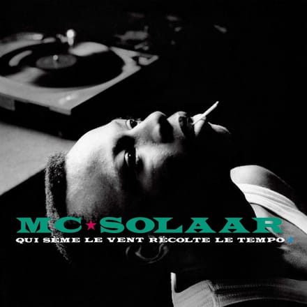 Qui Seme Le Vent Recolte Le Tempo - Mc Solaar