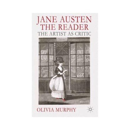 Jane Austen The Reader - Murphy, Olivia