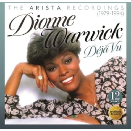 Deja Vu ~ The Arista Recordings (1979-1984) - Dionne Warwick