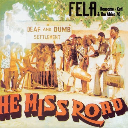 Fela Kuti & Africa 70 - He Miss Road (LP)