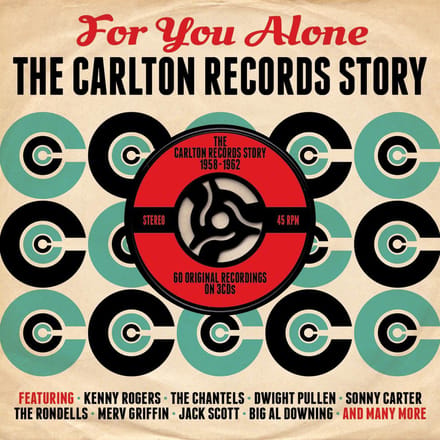 For You Alone The Carlton Records Story