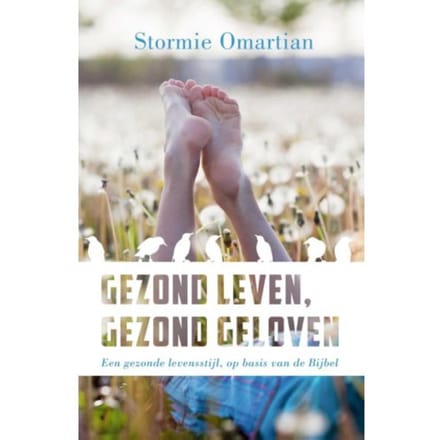 Gezond Leven, Gezond Geloven - Stormie Omartian