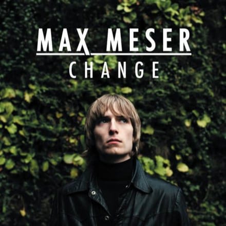 Change - Max Meser