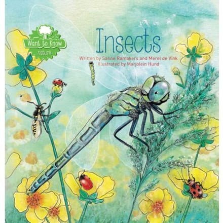 Want To Know. Insects - Sanne Ramakers