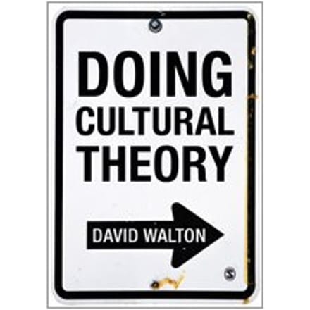Doing Cultural Theory - David Walton