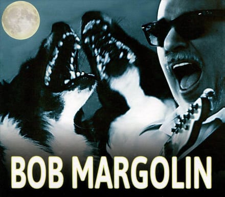 Bob Margolin - Bob Margolin