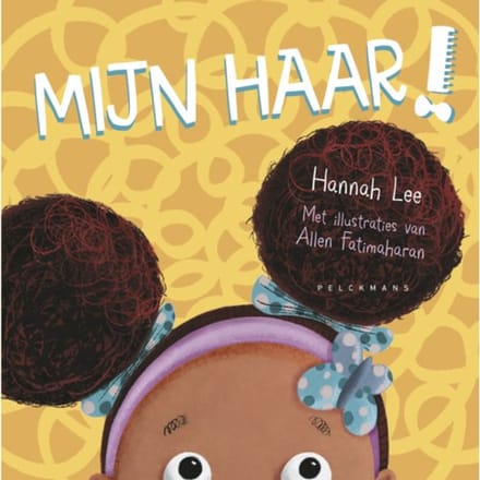 Mijn Haar! - Pelkmans - Hannah Lee