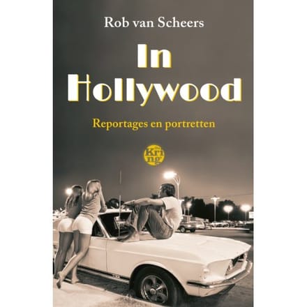 In Hollywood - Rob van Scheers