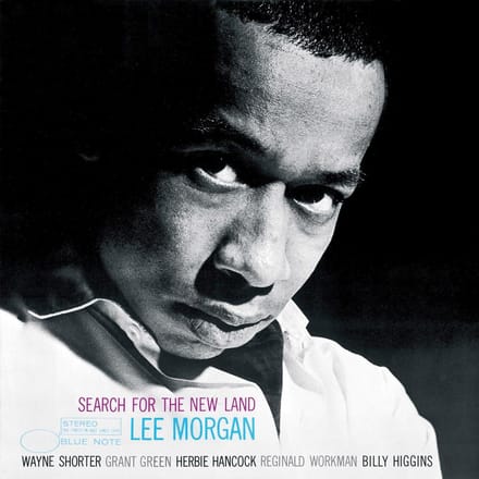 Search For The New Land - Lee Morgan