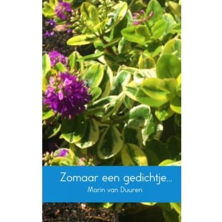 Zomaar Een Gedichtje... - Marin van Duuren