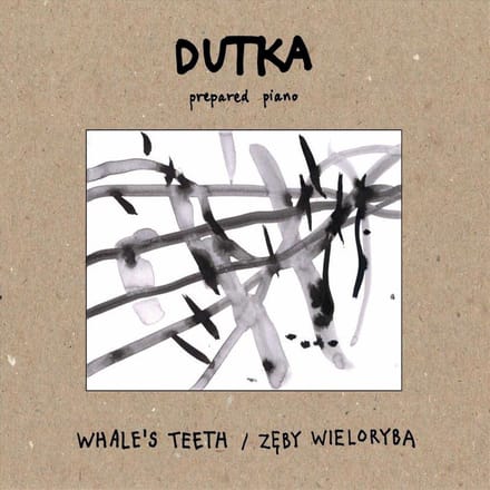 Dutka: Whale's Teeth