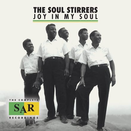 The Soul Stirrers - Joy In My Soul: The Complete SAR Recordings (CD)