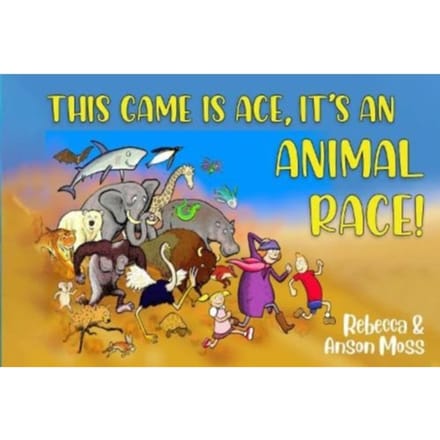 This Game Is Ace, It's An Animal Race! - Rebecca Moss