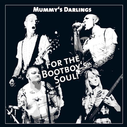 Mummy's Darlings - For The Bootboy's Soul! (CD)
