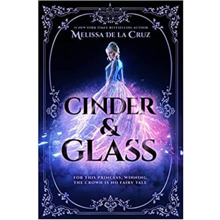 Cinder & Glass - de la Cruz, Melissa