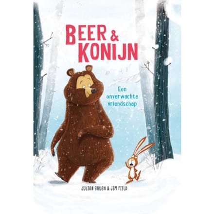 Een Onverwachte Vriendschap - Beer & Konijn - Julian Gough
