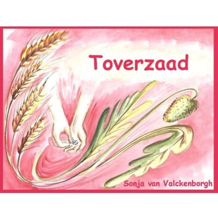 Toverzaad - Sonja van Valckenborgh