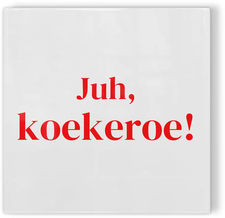 Tegeltje Leiden Juh, koekeroe! - wit rood - tegeltje stad - tegeltje met tekst