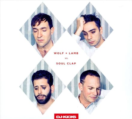 Dj Kicks - Wolf + Lamb Vs. Soul Clap