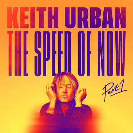 Keith Urban - The Speed Of Now: Part 1 (CD)