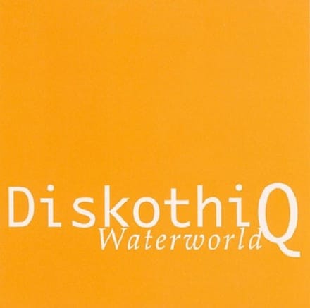 Diskothi-Q - Waterworld (CD)