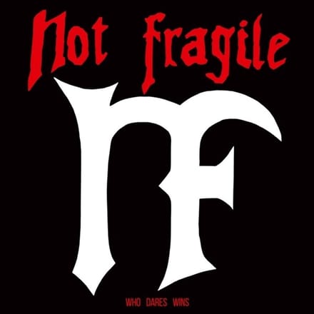 Not Fragile - Who Dares Wins (LP)