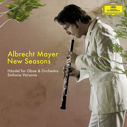 Albrecht Mayer & Sinfonia Varsovia - New Seasons - Händel For Oboe & Orchestra (CD)