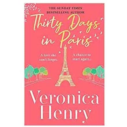 Thirty Days In Paris - Veronica Henry