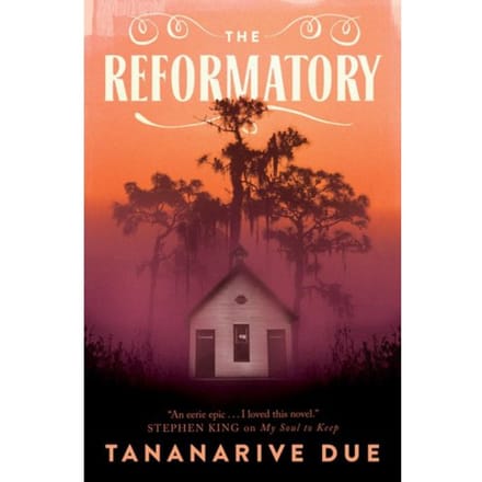 The Reformatory - Tananarive Due