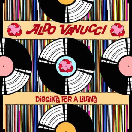 Digging For A Living - Aldo Vanucci