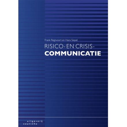 Risico- En Crisiscommunicatie - Frank Regtvoort