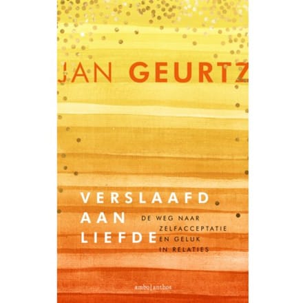 Verslaafd Aan Liefde - Jan Geurtz