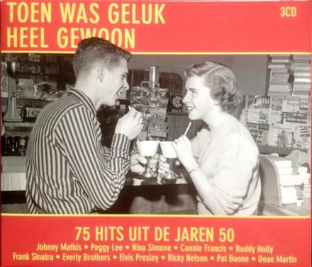 V/A - Toen Was Geluk Heel Gewoon - 75 Hits Uit De Jaren 50 (CD)