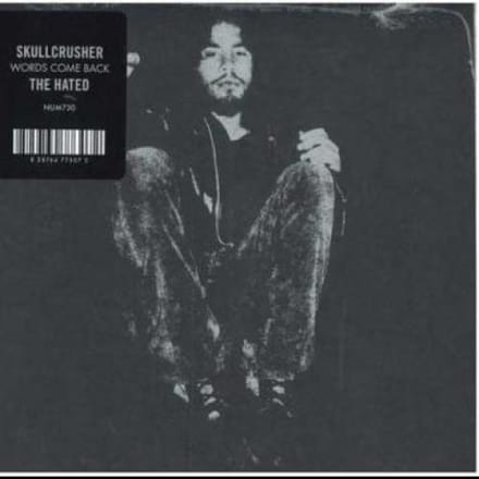Skullcrusher & The Hated - Words Come Back (7" Single)