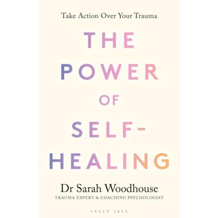 The Power Of Self-Healing - Sarah Woodhouse