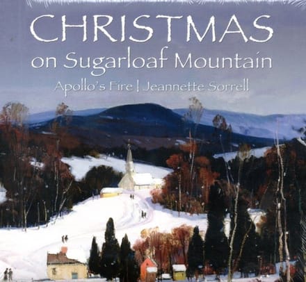 Apollo's Fire Baroque Orchestra, Jeannette Sorrell - Christmas On Sugarloaf Mountain (CD)