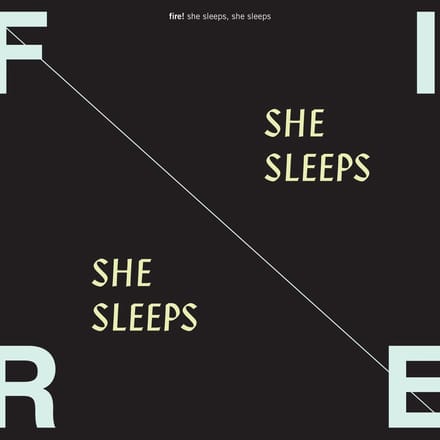 Fire! - She Sleeps, She Sleeps (CD)
