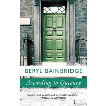 According To Queeney - Beryl Bainbridge