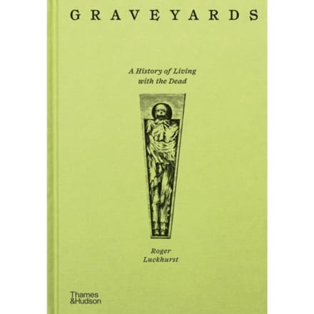 Graveyards - Roger Luckhurst