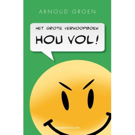 Hou Vol! - Arnoud Groen
