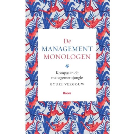 De Managementmonologen - Gyuri Vergouw