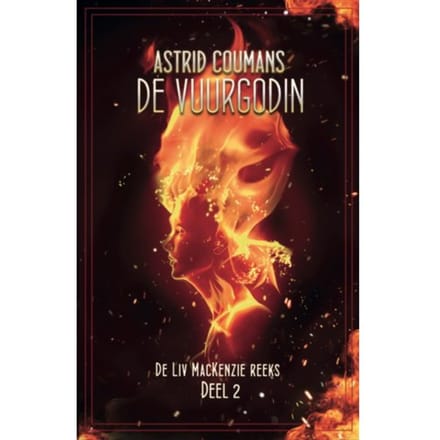 De Vuurgodin - De Liv Mackenzie-Reeks - Astrid Coumans
